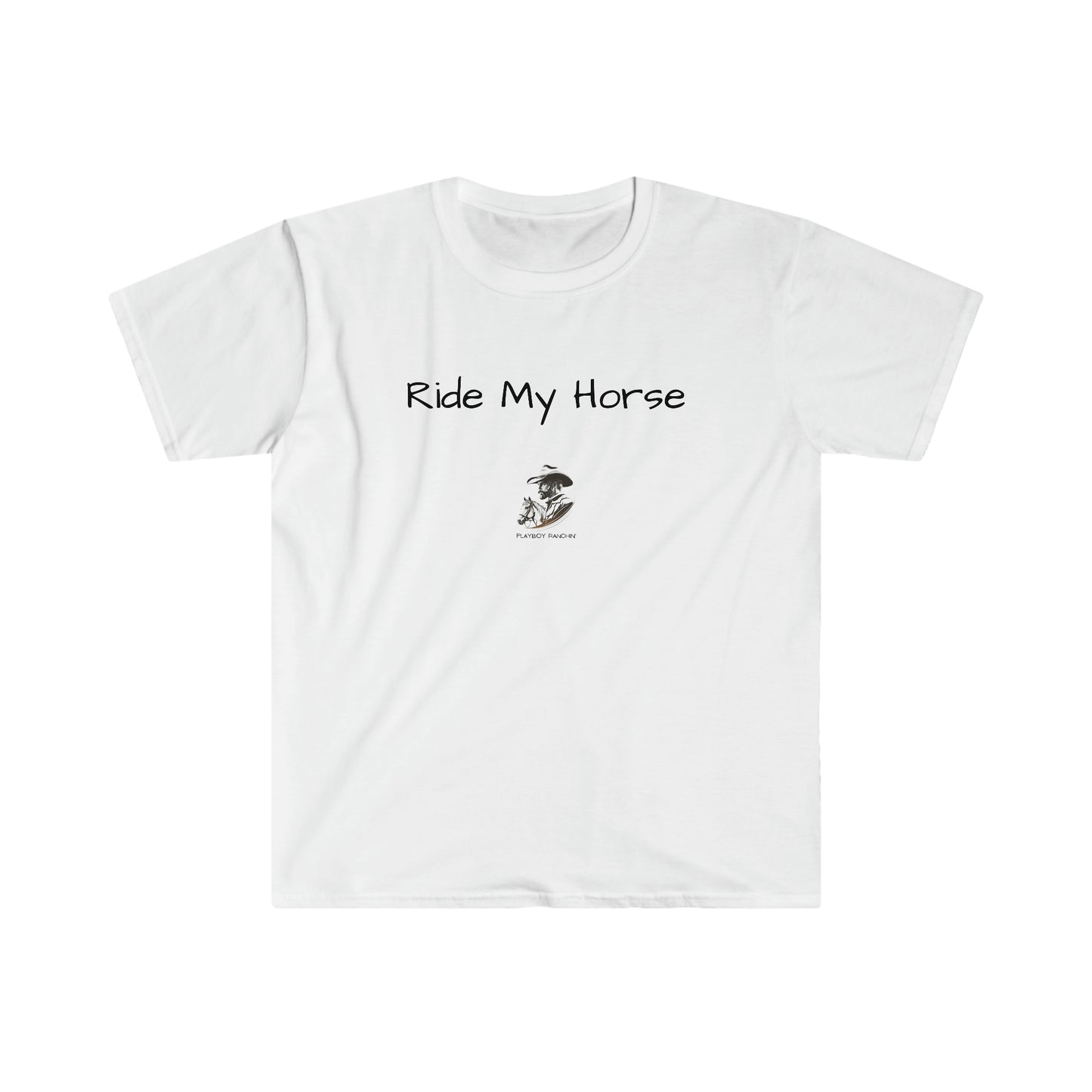 Ride My Horse T-Shirt